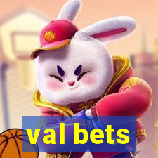 val bets